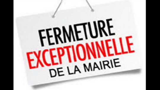 Fermeture Mairie