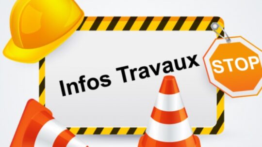 INFOS TRAVAUX